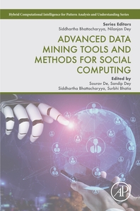  Advanced Data Mining Tools and Methods for Social Computing