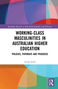  Working-Class Masculinities in Australian Higher Education
