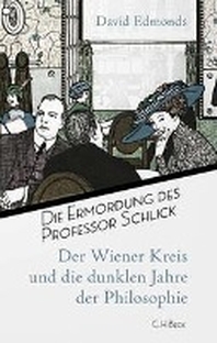  Die Ermordung des Professor Schlick