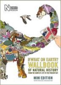  The What on Earth? Wallbook of Natural History