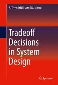  Tradeoff Decisions in System Design