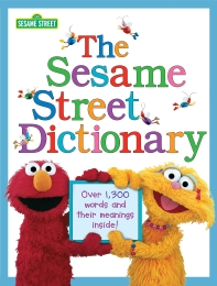  The Sesame Street Dictionary (Sesame Street)