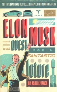  Elon Musk Young Readers' Edition