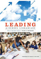  Leading for School Librarians