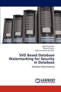  SVD Based Database Watermarking for Security in Database