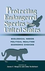  Protecting Endangered Species in the United States