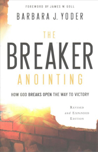 The Breaker Anointing
