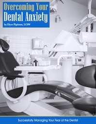  Overcoming Your Dental Anxiety