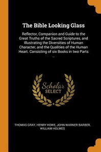  The Bible Looking Glass