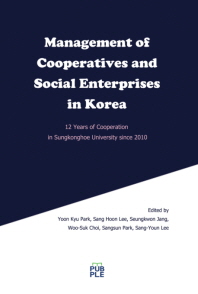  Management of Cooperatives and Social Enterprises in Korea