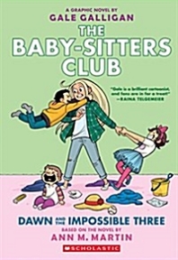  Dawn and the Impossible Three (The Baby-sitters Club Graphic Novel #5)
