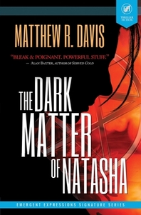  The Dark Matter of Natasha