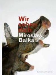  Miroslaw Balka