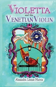  Violetta and The Venetian Violin