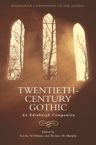  Twentieth-Century Gothic