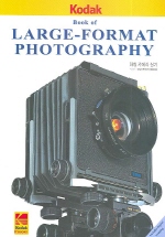  대형 카메라 실기(BOOK OF LARGE-FORMAT PHOTOGRAPHY)