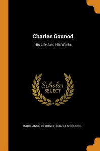  Charles Gounod