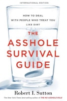  The Asshole Survival Guide (International Edition)