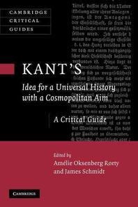  Kant`s Idea for a Universal History with a Cosmopolitan Aim