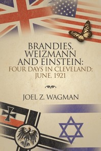  Brandeis, Weizmann and Einstein