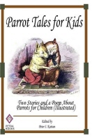  Parrot Tales for Kids