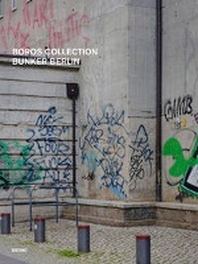  Boros Collection / Bunker Berlin #4