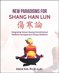  New Paradigms for Shang Han Lun