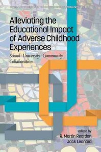  Alleviating the Educational Impact of Adverse Childhood Experiences