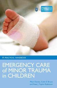  Emergency Care of Minor Trauma in Children