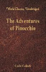  The Adventures of Pinocchio (World Classics, Unabridged)