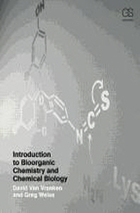  Introduction to Bioorganic Chemistry and Chemical Biology