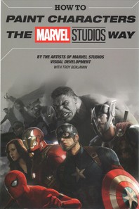  How to Paint Characters the Marvel Studios Way