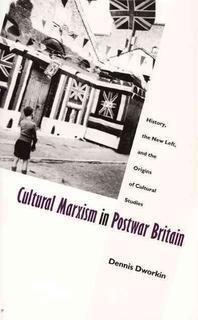  Cultural Marxism in Postwar Britain