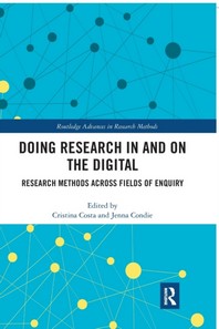  Doing Research in and on the Digital