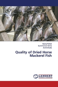  Quality of Dried Horse Mackerel Fish