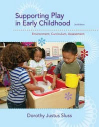  Supporting Play in Early Childhood