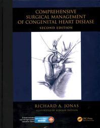 Comprehensive Surgical Management of Congenital Heart Disease, Second Edition