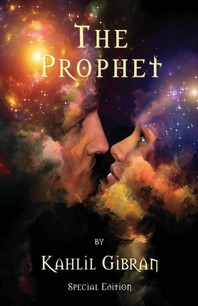 The Prophet by Kahlil Gibran - Special Edition