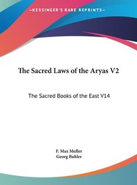  The Sacred Laws of the Aryas V2