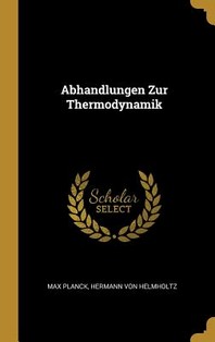  Abhandlungen Zur Thermodynamik