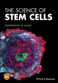  The Science of Stem Cells