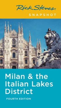  Rick Steves Snapshot Milan & the Italian Lakes District