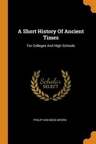  A Short History of Ancient Times