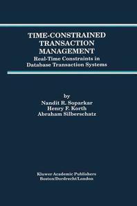  Time-Constrained Transaction Management