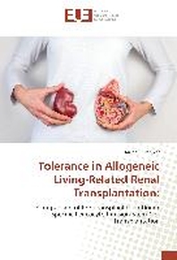  Tolerance In Allogeneic Living-Related Renal Transplantation