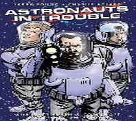  Astronauts in Trouble
