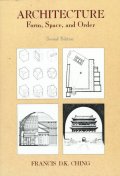 Architecture 2/e : Form, Space, and Order