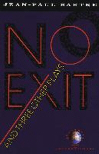  No Exit and Three Other Plays