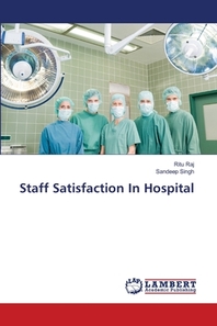  Staff Satisfaction In Hospital