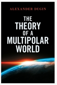  The Theory of a Multipolar World